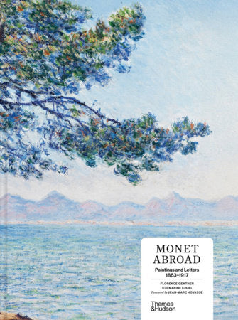 Monet Abroad Hardcover by Florence Gentner