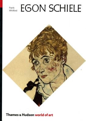 World Of Art Series Egon Schiele Paperback by Frank Whitford