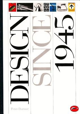 World Of Art Series Design Since 1945 Paperback by Peter Dormer