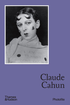 Claude Cahun (Photofile) TR by Francois Leperlier