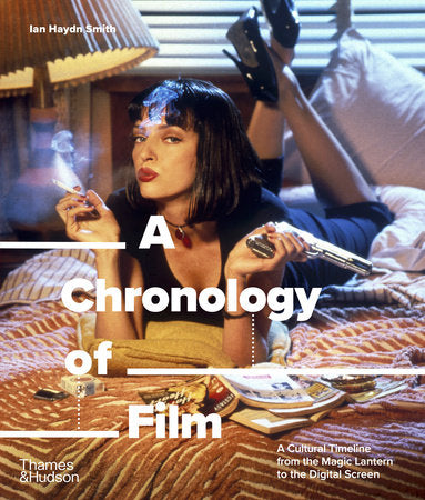 A Chronology of Film Paperback by Ian Haydn Smith