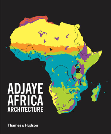 Adjaye: Africa: Architecture Hardcover by David Adjaye