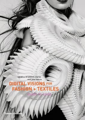 Digital Visions for Fashion and Textiles