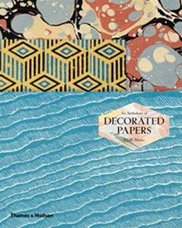 An Anthology of Decorated Papers Hardcover by P.J. M. Marks