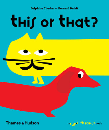 This or That? Hardcover by Delphine Chedru and Bernard Duisit