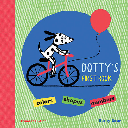 Dotty's First Book Hardcover by Becky Baur