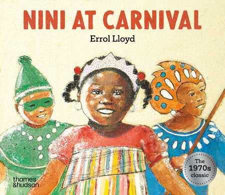 Nini at Carnival Hardcover by Errol Lloyd