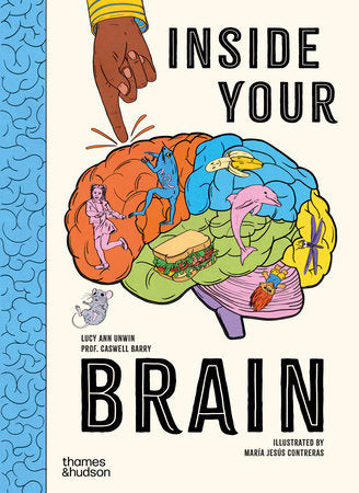 Inside Your Brain Hardcover by Lucy Ann Unwin