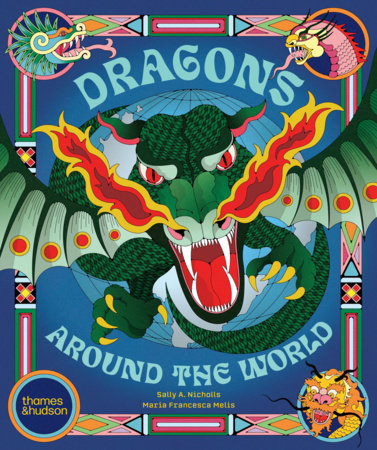 Dragons Around the World Hardcover by Sally Nicholls