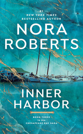 Inner Harbor Paperback by Nora Roberts