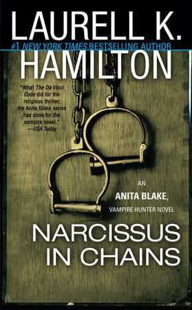 Narcissus in Chains Paperback by Laurell K. Hamilton