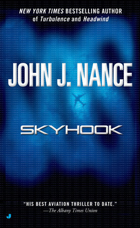Skyhook Paperback by John J. Nance