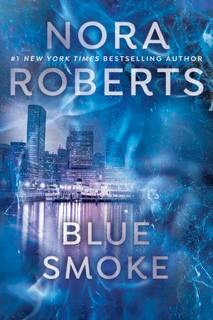 Blue Smoke Paperback by Nora Roberts