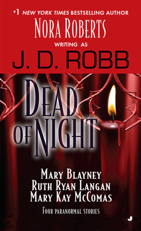 Dead of Night Paperback by J. D. Robb, Mary Blayney, Ruth Ryan Langan and Mary Kay McComas