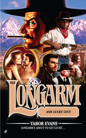 Longarm #403 Paperback by Tabor Evans