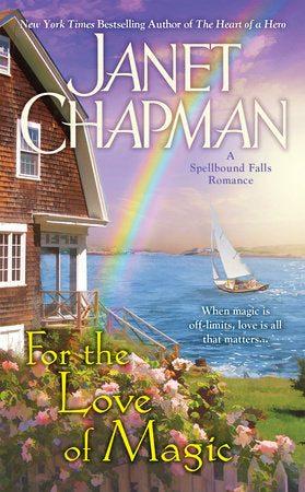 For the Love of Magic Paperback by Janet Chapman