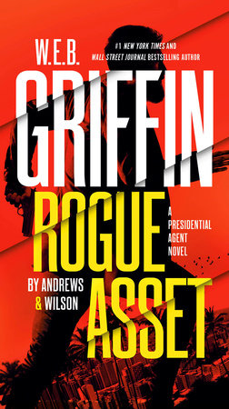 W. E. B. Griffin Rogue Asset by Andrews & Wilson Paperback by Brian Andrews and Jeffrey Wilson