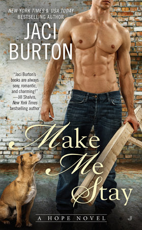 Make Me Stay Paperback by Jaci Burton