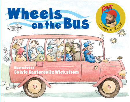 Wheels on the Bus TR by Raffi; illustrated by Sylvie Kantorovitz Wickstrom
