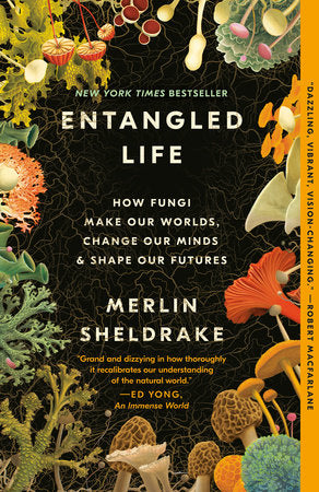 Entangled Life TR by Merlin Sheldrake