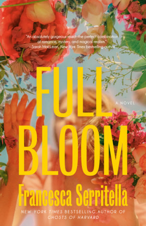 Full Bloom Paperback by Francesca Serritella