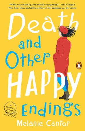 Death and Other Happy Endings Paperback by Melanie Cantor