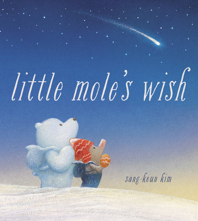 Little Mole's Wish Hardcover by Sang-Keun Kim