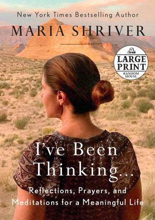 I've Been Thinking . . . TR by Maria Shriver