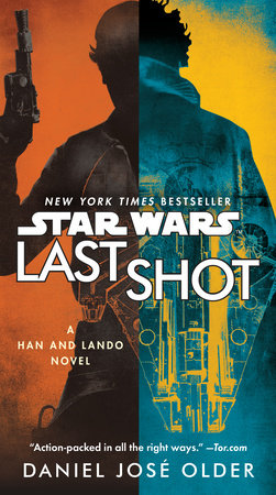 Last Shot (Star Wars) Paperback by Daniel José Older