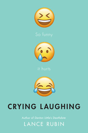 Crying Laughing TR by Lance Rubin