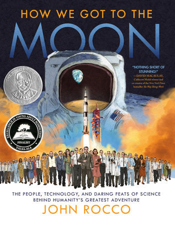 How We Got to the Moon Hardcover by John Rocco