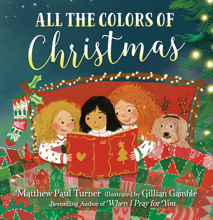 All the Colors of Christmas HC by Matthew Paul Turner