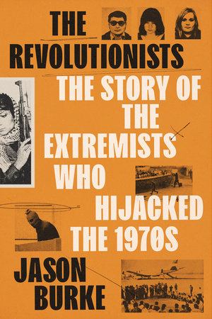 The Revolutionists Hardcover by Jason Burke
