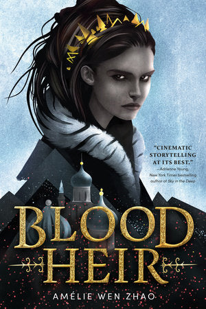 Blood Heir Paperback by Amélie Wen Zhao