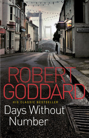 Days Without Number Paperback by Robert Goddard