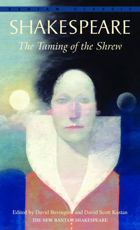 The Taming of the Shrew Paperback by William Shakespeare Edited by David Bevington and David Scott Kastan