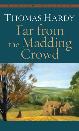 Far from the Madding Crowd Paperback by Thomas Hardy