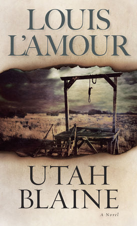 Utah Blaine MM by Louis L'Amour