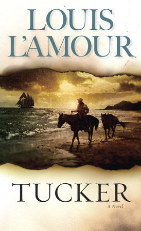 Tucker Paperback by Louis L'Amour