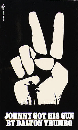 Johnny Got His Gun Paperback by Dalton Trumbo