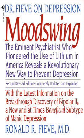 Moodswing Paperback by Ronald R. Fieve, M.D.