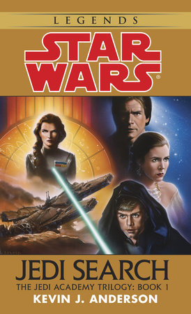 Jedi Search: Star Wars Legends (The Jedi Academy) Paperback by Kevin Anderson