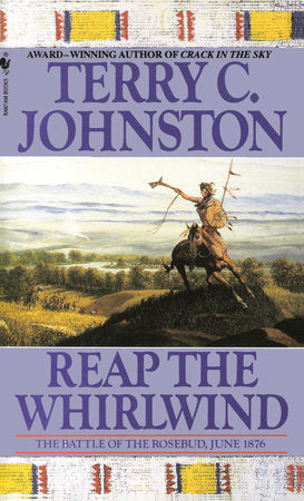 Reap the Whirlwind Paperback by Terry C. Johnston
