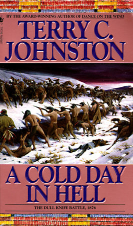 A Cold Day in Hell Paperback by Terry C. Johnston