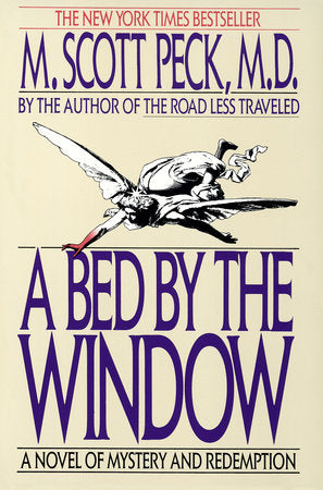 A Bed by the Window Paperback by Scott M. Peck