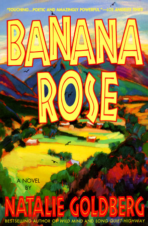 Banana Rose Paperback by Natalie Goldberg