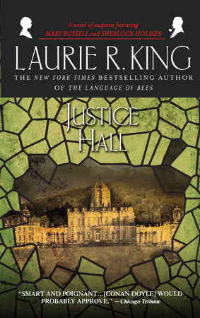 Justice Hall Paperback by Laurie R. King