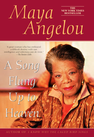 A Song Flung Up to Heaven Paperback by Maya Angelou