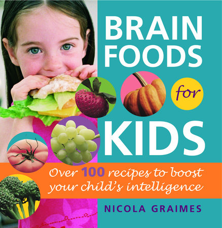 Brain Foods for Kids Paperback by Nicola Graimes