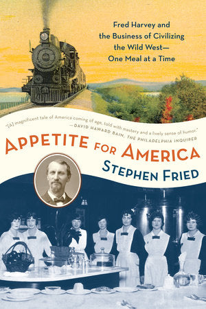 Appetite for America Paperback by Stephen Fried